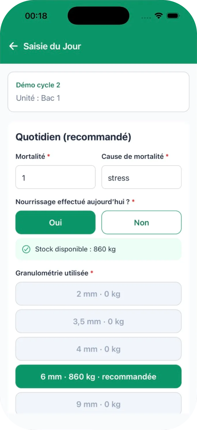 Saisie du jour du Bac 1 : mortalité, nourrissage effectué, stock et granulométrie